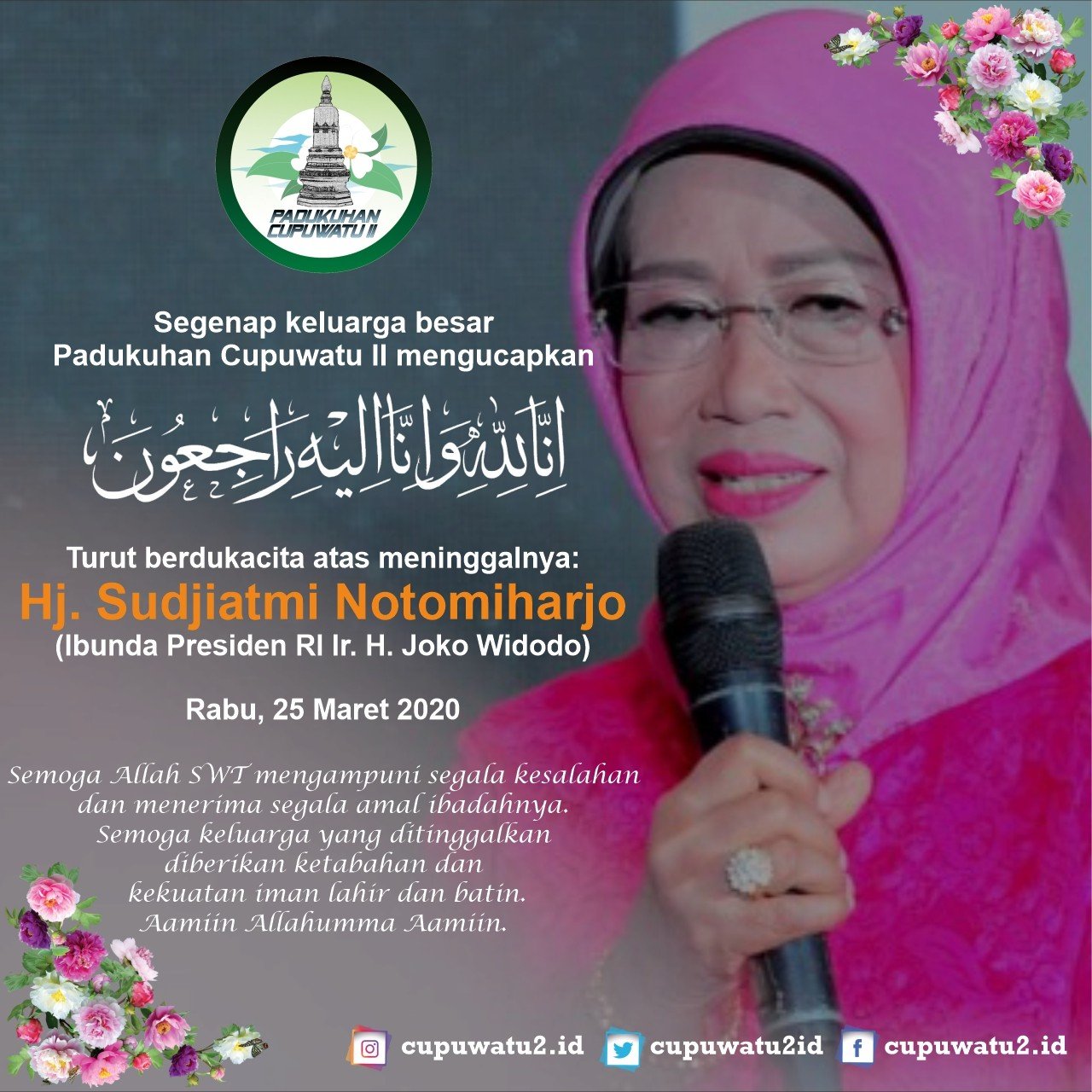 Ucapan Belasungkawa Atas Meninggalnya Ibu Hj. Sudjiatmi Notomiharjo, Ibunda Presiden RI Joko Widodo