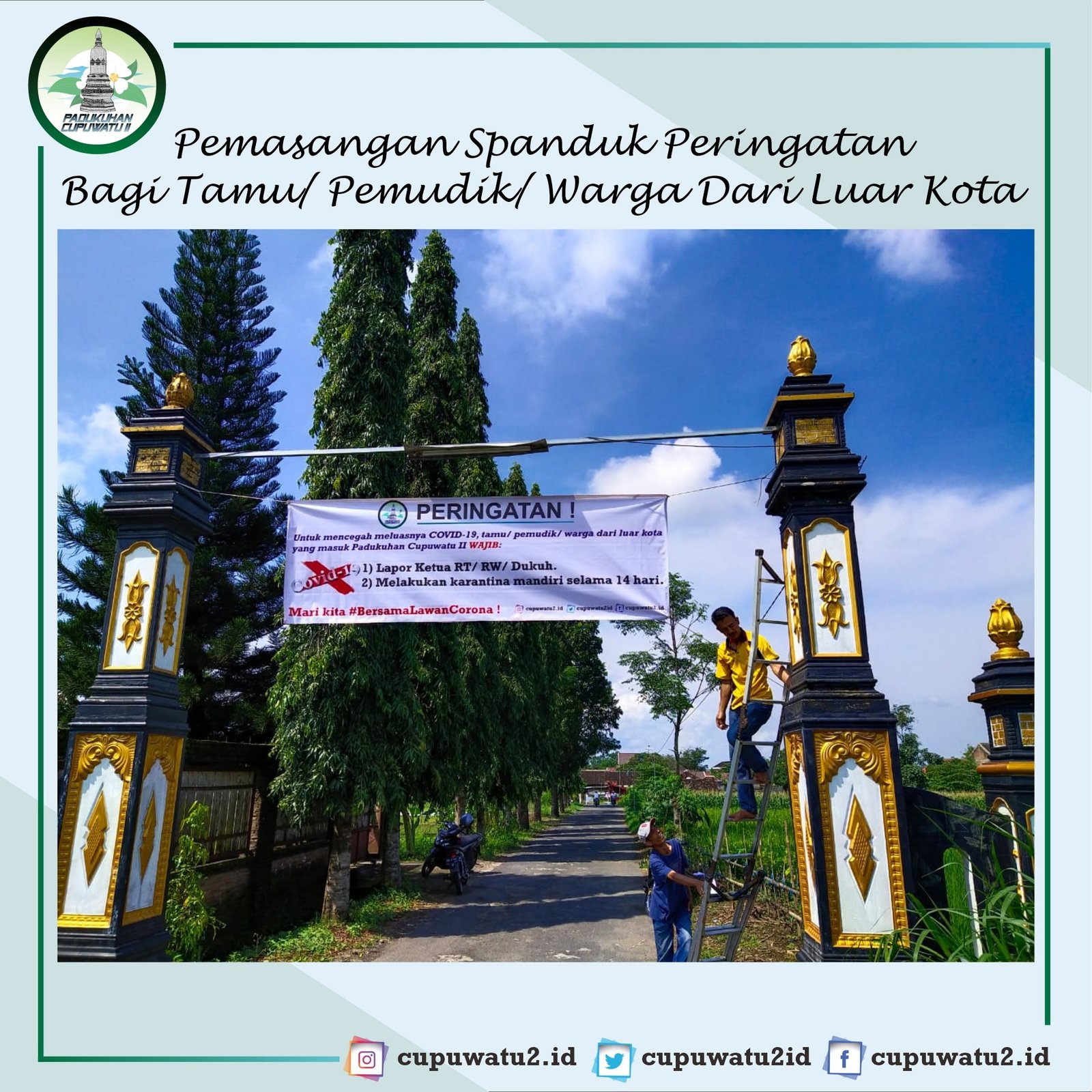 Pemasangan Spanduk Peringatan Bagi Tamu/ Pemudik/ Warga dari Luar Kota